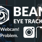 Beam Eye Tracker 2.0: New Branding, Multi-Camera Support